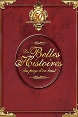 Poster of Les Belles Histoires des pays d'en haut