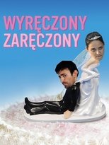 Wyręczony zaręczony main poster
