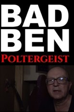 Bad Ben 15: Poltergeist
