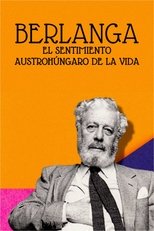 Poster for Berlanga: el sentimiento austrohúngaro de la vida 