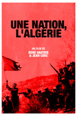 Poster for Une Nation, l'Algérie 