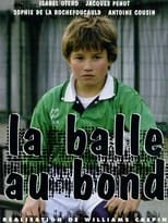 Poster for La balle au bond