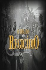 Poster for O Dia do Regicídio Season 1