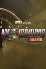 Mexicanicos: Estado de México poster