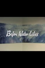 Poster for Before Water Lilies