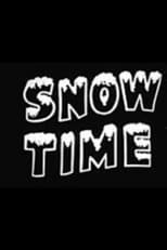 Poster for Snow Time