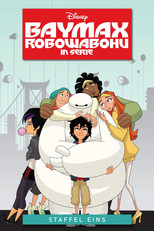 Poster zu Staffel 1 – Baymax – Robowabohu in Serie