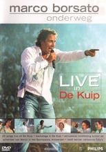 Poster for Marco Borsato - Onderweg [live in de kuip]