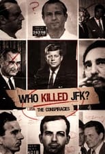 Poster for Who Killed JFK: The Conspiracies