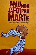Todo Mundo Já Foi pra Marte main poster