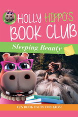 Holly Hippo's Book Club for Kids: Sleeping Beauty (2021)