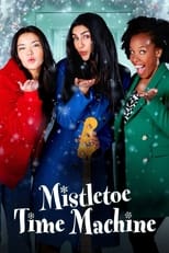 Poster for Mistletoe Time Machine 