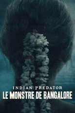 Indian Predator : Le Monstre de Bangalore