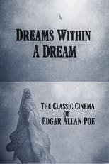 Poster for Dreams Within a Dream: The Classic Cinema of Edgar Allan Poe