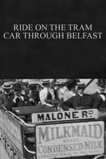 Poster for Ride on the Tram Car through Belfast 