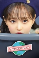 Poster for Chuu Can Do It