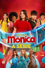 Turma da Monica: A Serie (2022)