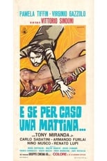 Poster for E se per caso una mattina...