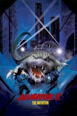 Alligator II: The Mutation (1991)