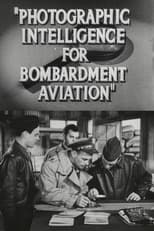 Poster for Photographic Intelligence for Bombardment Aviation