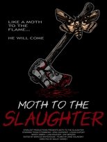 Moth to the Slaughter