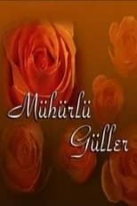 Poster for Mühürlü Güller Season 1