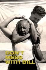 Poster for Don't Mess with Bill