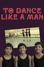 Poster for To Dance Like a Man 