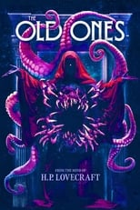 Poster for H. P. Lovecraft's The Old Ones 