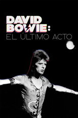 David Bowie: el último acto