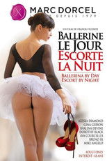 Ballerine le Jour, Escorte la Nuit