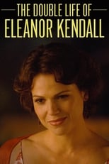 Poster for The Double Life of Eleanor Kendall