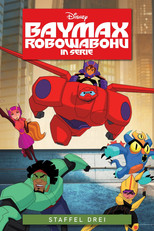 Poster zu Staffel 3 – Baymax – Robowabohu in Serie