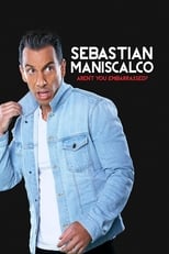 Poster for Sebastian Maniscalco: Aren't You Embarrassed?