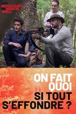 Poster for Martin Weill - On fait quoi si tout s'effondre ? 