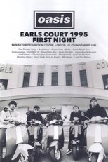Oasis: First Night Live at Earls Court main poster