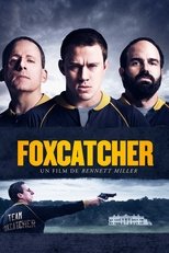 Foxcatcher serie streaming