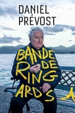 Poster for Daniel Prévost : bande de ringards !