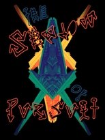 The Shadow of Pursuit