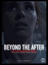 Poster for Beyond The After