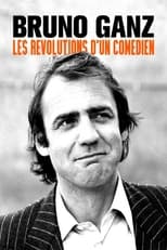 Poster for Bruno Ganz - The Longing Revolutionary