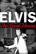 Elvis: The Final Hours (2018)