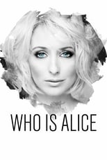 Who Is Alice (2017)