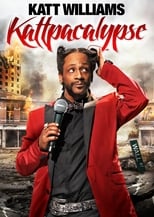 Poster for Katt Williams: Kattpacalypse