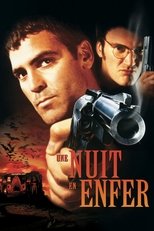 Une Nuit en Enfer serie streaming