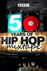 Poster for 50 Years of Hip Hop Mixtape 