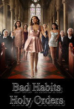 Bad Habits, Holy Orders poster