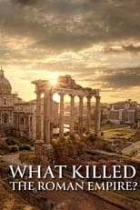 Poster for What Killed the Roman Empire? 