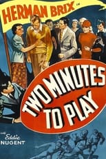 Two Minutes to Play (1936)