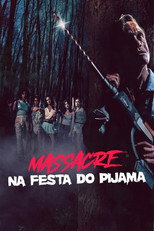 Massacre na Festa do Pijama